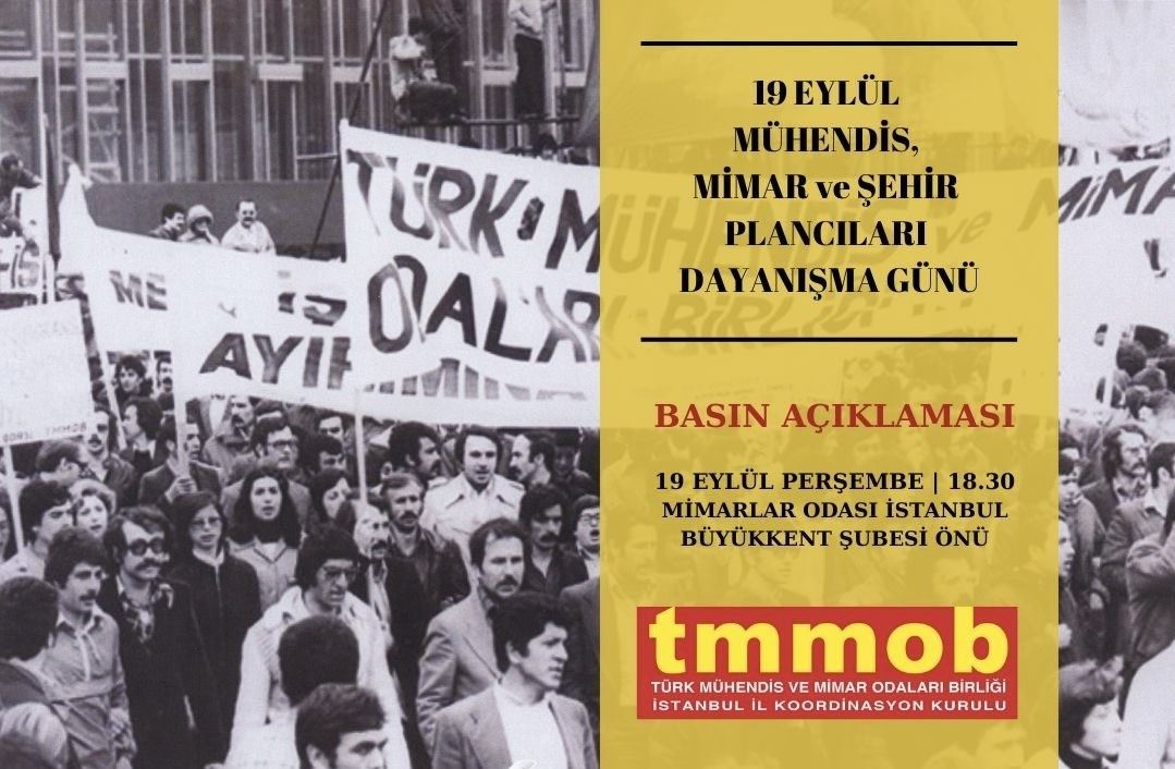📢TMMOB İSTANBUL İL KOORDİNASYON KURULU (İKK) BASIN AÇIKLAMASINA ÇAĞRI