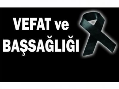 Vefat ve Başsağlığı (ABDULLAH AKTARLI)