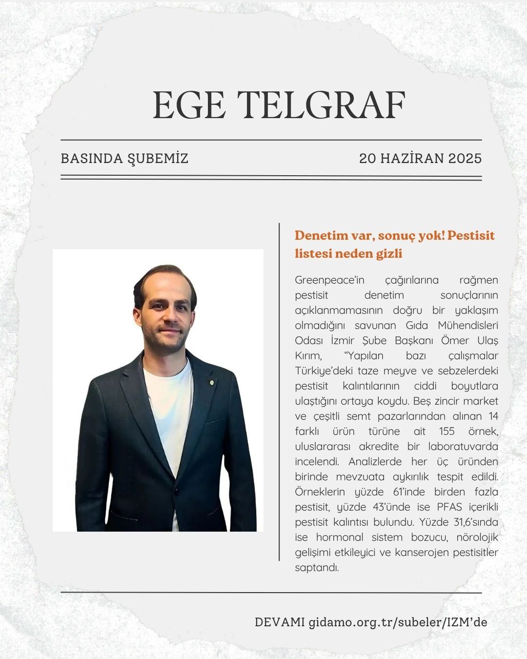 EGE TELGRAF: "DENETİM VAR, SONUÇ YOK! PESTİSİT LİSTESİ NEDEN GİZLİ"