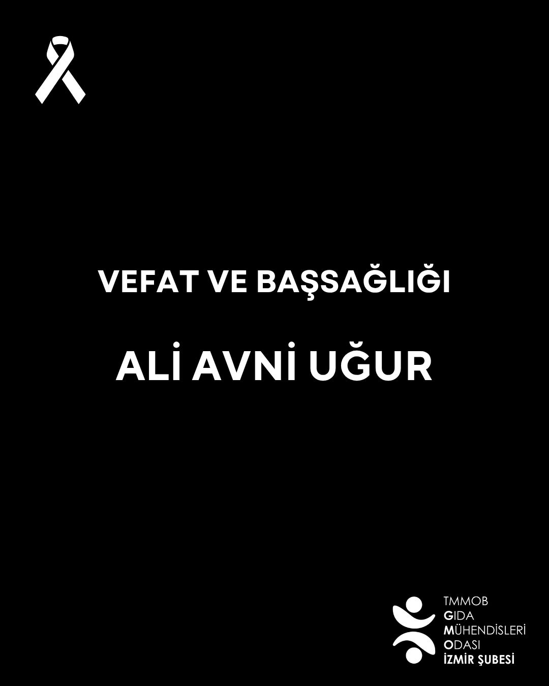 VEFAT VE BAŞSAĞLIĞI (İ. UĞUR TOPRAK'IN DEDESİ ALİ AVNİ UĞUR)