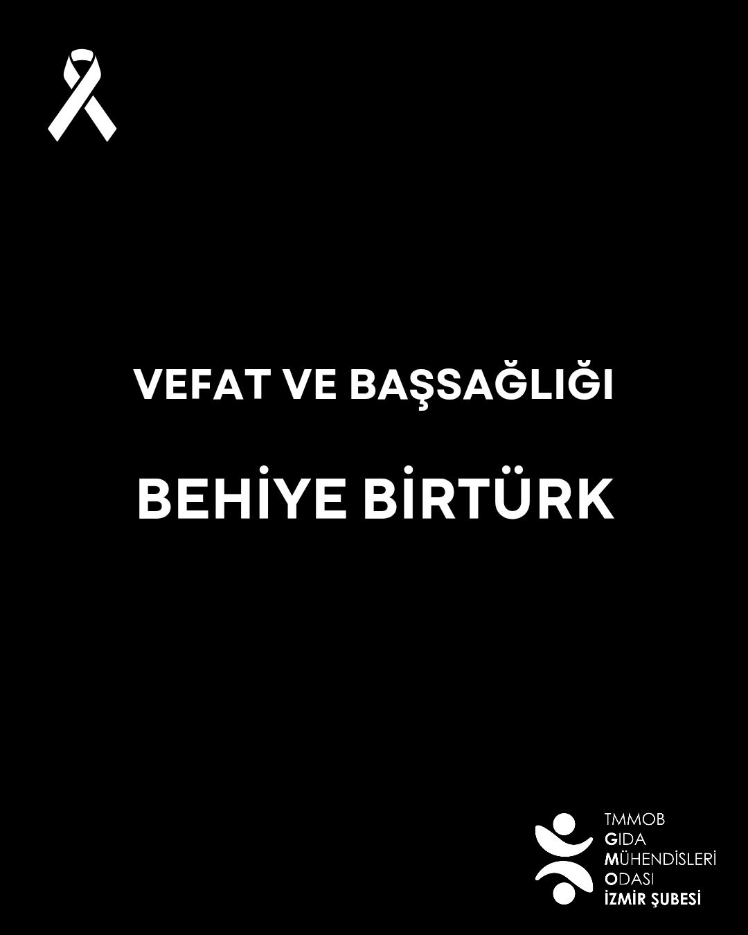 VEFAT VE BAŞSAĞLIĞI (ŞAFAK BİRTÜRK'ÜN ANNESİ BEHİYE BİRTÜRK)