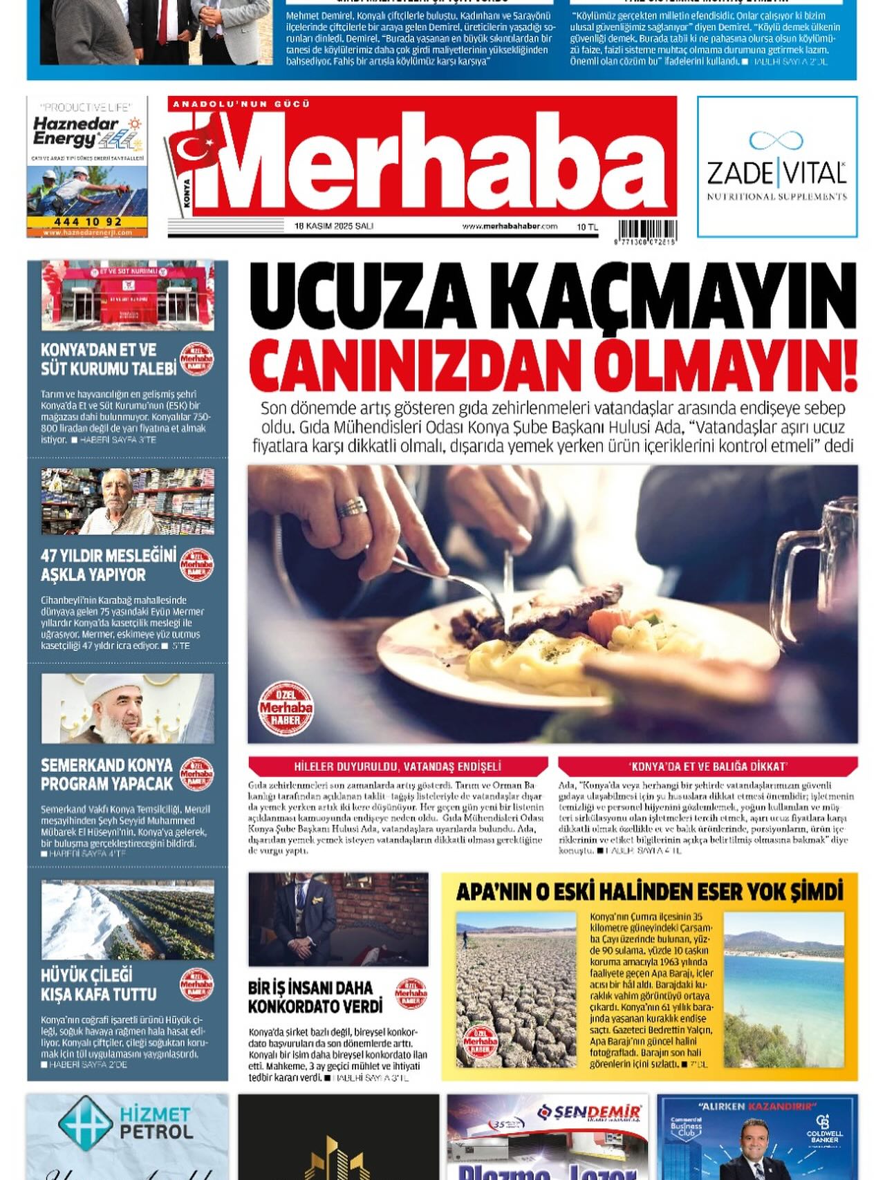 "UCUZA KAÇMAYIN CANINIZDAN OLMAYIN" MERHABA GAZETESİ 18 KASIM 2025