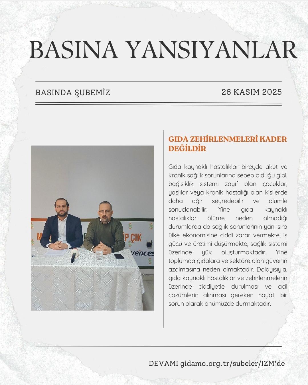 GIDA ZEHİRLENMELERİ KADER DEĞİLDİR - BASINA YANSIYANLAR