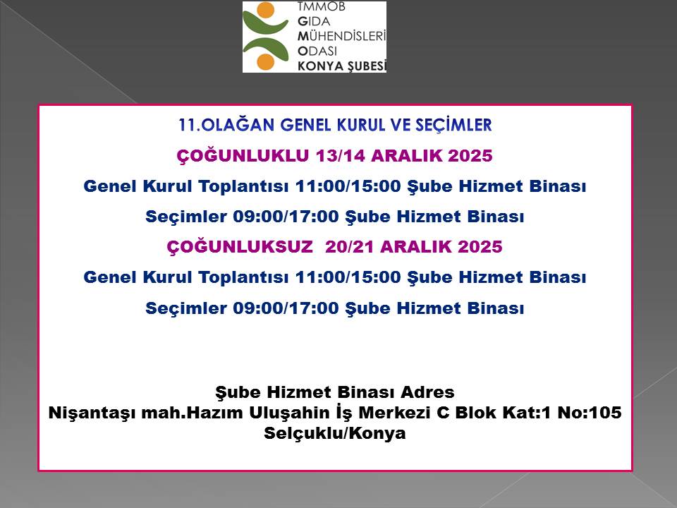 ŞUBEMİZİN 11.OLAĞAN GENEL KURULU VE SEÇİMLER HAKKINDA