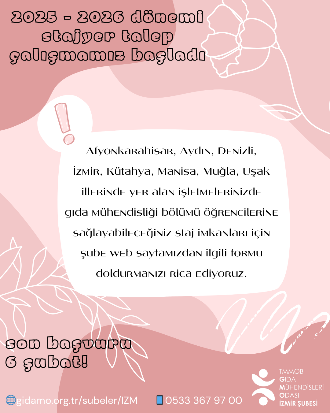 2025 - 2026 DÖNEMİ STAJYER TALEP ÇALIŞMAMIZ BAŞLADI