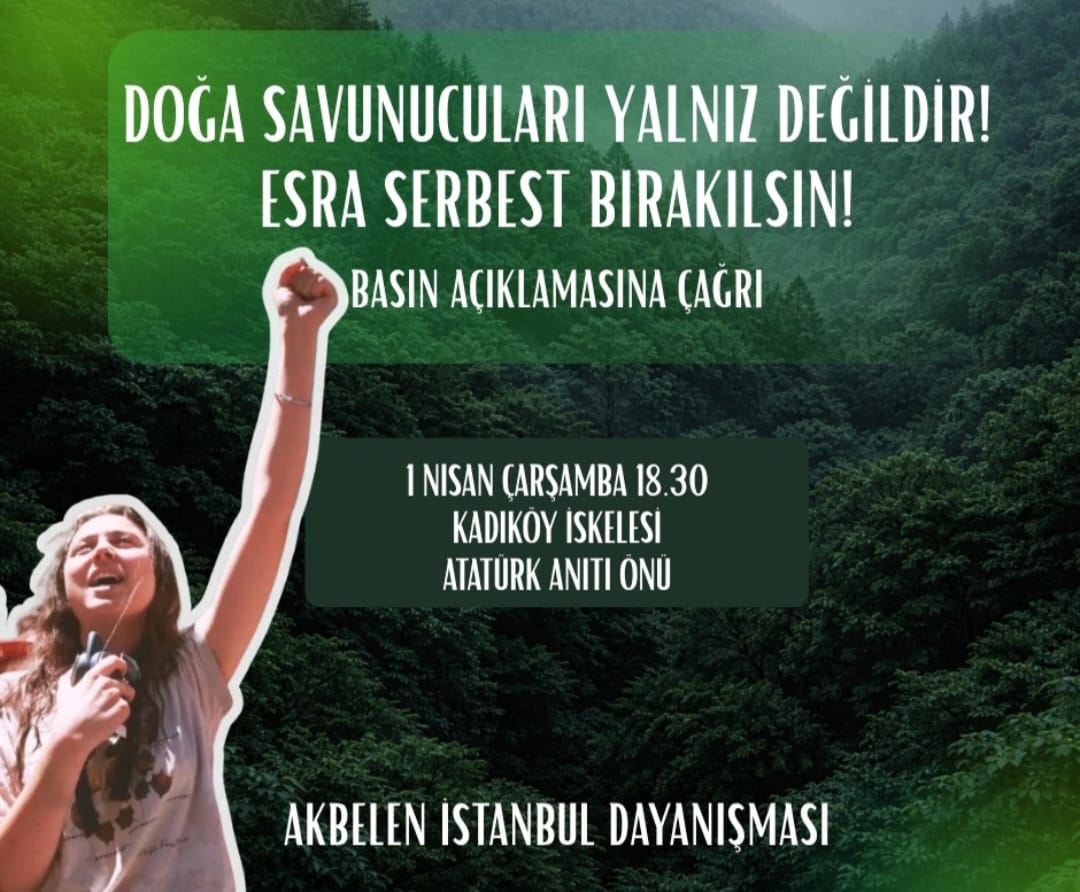 📢 BASIN AÇIKLAMASI / DOĞAYI SAVUNMAK SUÇ DEĞİL, GELECEĞİMİZDİR! 