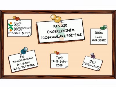 PAS 220 ISO 220021ÖNGEREKSİNİM PROGRAMLARI GMP EĞİTİMİ 1718 ŞUBAT 2018İSTANBUL
