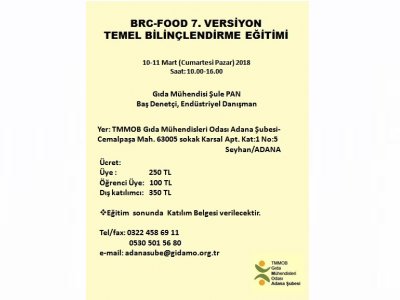 BRCFOOD 7 VERSİYON TEMEL BİLİNÇLENDİRME EĞİTİMİ
1011 MART CUMARTESİPAZAR 2018ADANA
