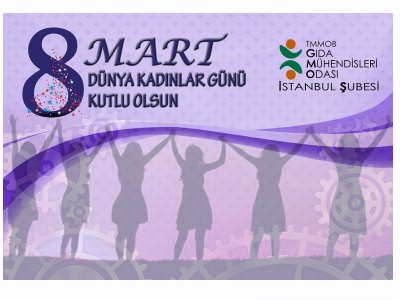 8 MART DÜNYA KADINLAR GÜNÜ KUTLU OLSUN 