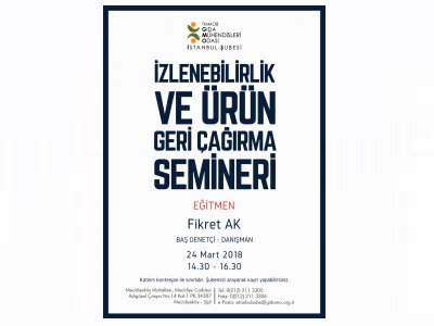 İZLENEBİLİRLİK VE ÜRÜN GERİ ÇAĞIRMA SEMİNERİ
