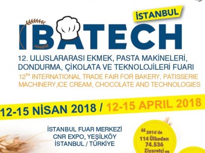 12 ULUSLARARASI EKMEK PASTA MAKİNELERİ DONDURMA ÇİKOLATA VE TEKNOLOJİLERİ IBATECH FUARINDA OLACAĞIZ1215 NİSAN 2018