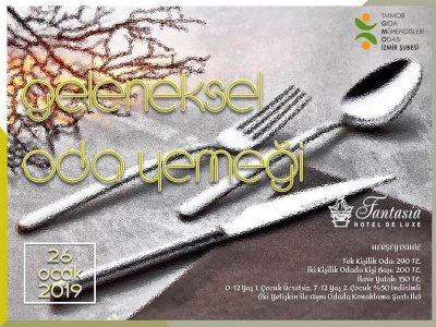 GELENEKSEL ODA YEMEĞİ
FANTASIA HOTEL DE LUXE KUŞADASI
26 OCAK 2019