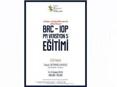 BRCPM VERSİYON 5 AMBALAJ VE AMBALAJ MALZEMELERİ İÇİN GLOBAL STANDART UYGULAMALI EĞİTİM DUYURUSU