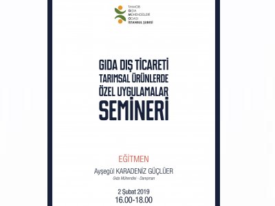 GIDA DIŞ TİCARETİ VE TARIMSAL ÜRÜNLERDE ÖZEL UYGULAMALAR SEMİNERİDUYURU