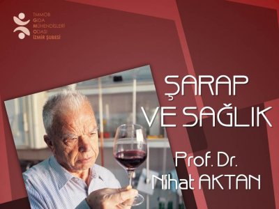 SEMİNER: ŞARAP VE SAĞLIK
PROF DR NİHAT AKTAN