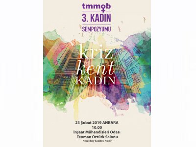 TMMOB 3 KADIN SEMPOZYUMU8220;KRİZ KENT KADIN”