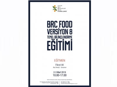 BRC FOOD 8 VERSİYON TEMEL BİLİNÇLENDİRME EĞİTİMİ DUYURUSU