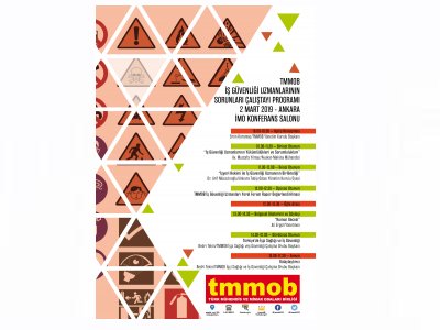 TMMOB İŞ GÜVENLİĞİ UZMANLARININ SORUNLARI ÇALIŞTAYI 2 MART`TA GERÇEKLEŞTİRİLİYOR