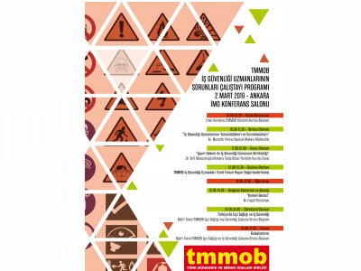 TMMOB İŞ GÜVENLİĞİ UZMANLARININ SORUNLARI ÇALIŞTAYI 2 MART`TA GERÇEKLEŞTİRİLİYOR