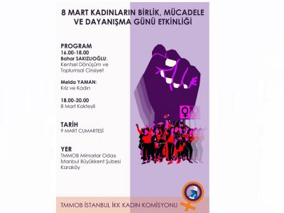 TMMOB İSTANBUL İL KOORDİNASYON KURULU İKK KADIN KOMİSYONU SÖYLEŞİ VE GELENEKSEL 8 MART KOKTEYLİNE KATILIM SAĞLADIK