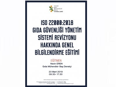 ISO 22000:2018 GIDA GÜVENLİĞİ YÖNETİM SİSTEMİ REVİZYONU HAKKINDA GENEL BİLGİLENDİRME EĞİTİM DUYURUSU