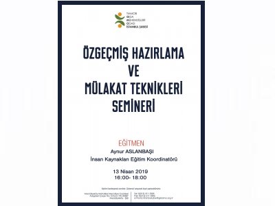 ÖZGEÇMİŞ HAZIRLAMA VE MÜLAKAT TEKNİKLERİ SEMİNER DUYURUSU