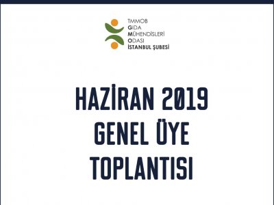 HAZİRAN 2019 GENEL ÜYE TOPLANTI DUYURUSU 