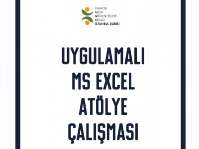 UYGULAMALI MS EXCEL ATÖLYE ÇALIŞMASI DUYURUSU