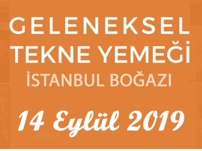 BOĞAZDA GELENEKSEL TEKNE YEMEĞİMİZE BEKLİYORUZ