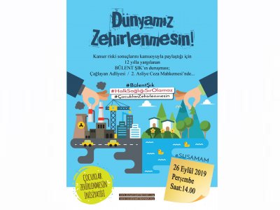 KANSER RAPORUNU AÇIKLADIĞI İÇİN YARGILANAN ODAMIZ ÜYESİ BİLİM İNSANI DR BÜLENT ŞIK’IN YANINDAYIZ