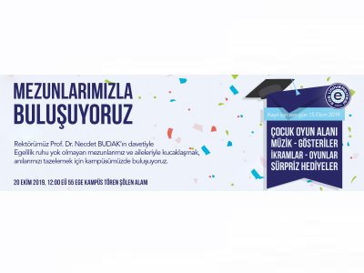 EGE ÜNİVERSİTESİ MEZUNLAR BULUŞMASI