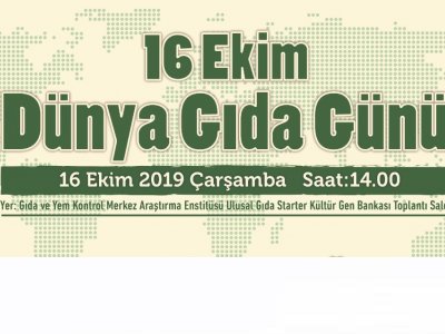 “EYLEMLERİMİZ GELECEĞİMİZDİR SAĞLIKLI BESLENME İLE AÇLIĞA SON VERİLMİŞ BİR DÜNYA” 16 EKİM DÜNYA GIDA GÜNÜPANEL PROGRAMI1