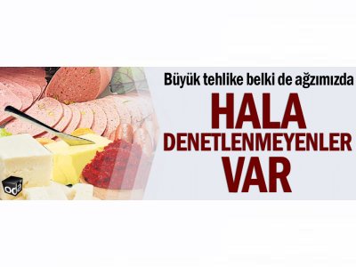 ODA TV: BÜYÜK TEHLİKE BELKİ DE AĞZIMIZDA HALA DENETLENMEYENLER VAR