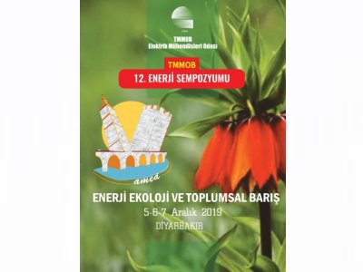TMMOB ENERJİ SEMPOZYUMU 567 ARALIK`TA DİYARBAKIR’DA GERÇEKLEŞTİRİLECEK