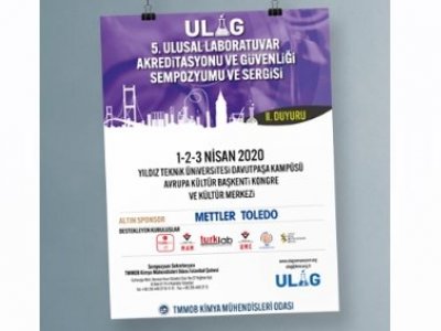 5 ULUSAL LABORATUVAR AKREDİTASYONU VE GÜVENLİĞİ SEMPOZYUMU VE SERGİSİ`NİN 5ULAG II DUYURUSU VE BİLİMSEL PROGRAMI YAYINLANDI