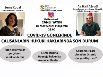 BUGÜN 2100 INSTAGRAM`DA CANLI YAYINDAYIZ:
COVİD19 GÜNLERİNDE ÇALIŞANLARIN HUKUKSAL HAKLARINDA SON DURUM