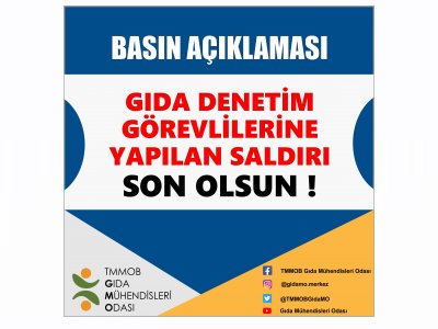 GIDA DENETİM GÖREVLİLERİNE YAPILAN SALDIRI SON OLSUN