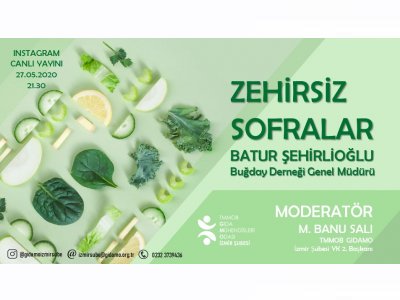 27 MAYIS ÇARŞAMBA GÜNÜ SAAT 2130DA BUĞDAY DERNEĞİ GENEL MÜDÜRÜ BATUR ŞEHİRLİOĞLU İLE "ZEHİRSİZ SOFRALAR" ÜZERİNE KONUŞACAĞIZ