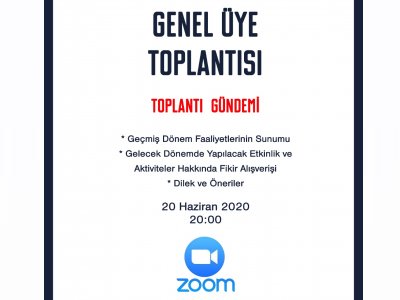DUYURU: HAZİRAN 2020 GENEL ÜYE TOPLANTISI
