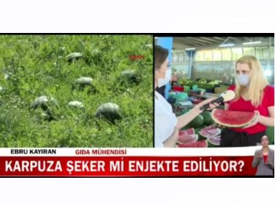 KANALD ANA HABERKARPUZA ŞEKER ENJEKTESİEBRU KAYIRAN RÖPORTAJ