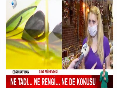 KANALD ANA HABERZEYTİNYAĞINDA TAKLİT VE TAĞŞİŞEBRU KAYIRAN RÖPORTAJ