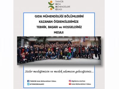 GIDA MÜHENDİSLİĞİ BÖLÜMLERİNİ KAZANAN ÖĞRENCİLERİMİZE 
TEBRİK BAŞARI VE HOŞGELDİNİZ MESAJI
