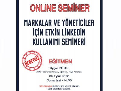 MARKALAR VE YÖNETİCİLER İÇİN ETKİN LINKEDIN KULLANIMI ONLİNE SEMİNERİDUYURU