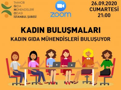 KADIN GIDA MÜHENDİSLERİ BULUŞUYOR
