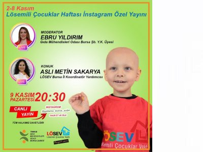 LÖSEMİLİ ÇOCUKLAR HAFTASIINSTAGRAM ÖZEL YAYINI