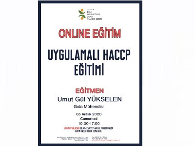 ONLİNE UYGULAMALI HACCP EĞİTİMİ GERÇEKLEŞTİRİLDİ