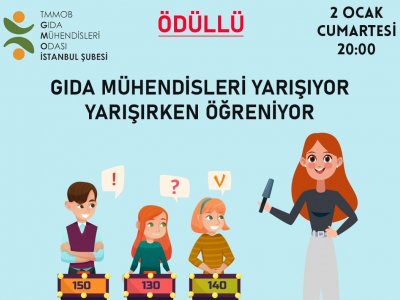 GIDA MÜHENDİSLERİ YARIŞIYORBİLGİ YARIŞMASI DUYURUSU