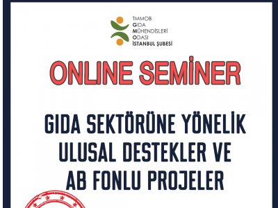 SEMİNER DUYURUSU: GIDA SEKTÖRÜNE YÖNELİK ULUSAL DESTEKLER VE AVRUPA BİRLİĞİ AB FONLU PROJELER 