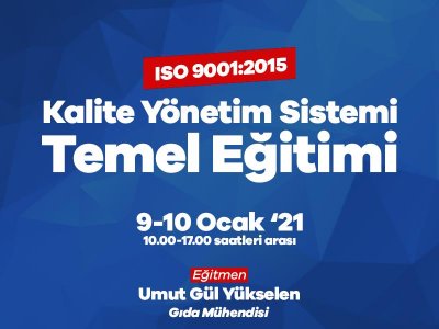 ISO 9001:2015 KALİTE YÖNETİM SİSTEMİ TEMEL EĞİTİMİ