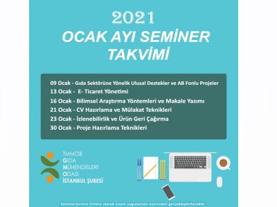 TMMOB GIDA MÜHENDİSLERİ ODASI İSTANBUL ŞUBESİ 2021 OCAK AYI SEMİNER TAKVİMİ DUYURUSU 